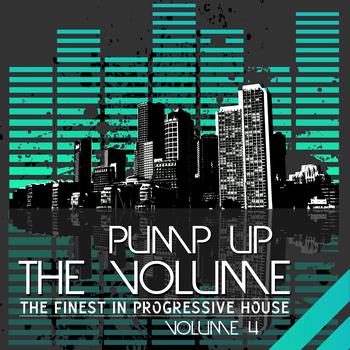 Various Artists - Pump Up the Volume - the Finest in Progressive House (Vol. 4)