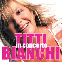 Titti bianchi - In concerto