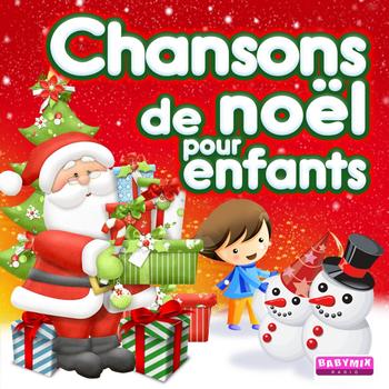 Various Artists - Chansons de Noël pour enfants