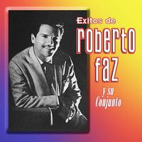 Roberto Faz - Bolerazos Cubanos