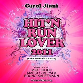 Carol Jiani - Hit'n Run Lover 2011 (30Th Anniversary Special Edition)