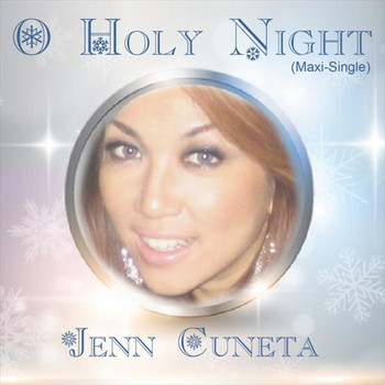 Jenn Cuneta - O Holy Night (Maxi-Single)