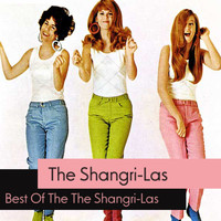 The Shangri-Las - Best Of The The Shangri-Las