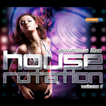 Various Artists - Sunshine Live House Rotation Vol. 1