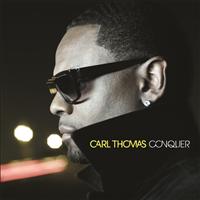 Carl Thomas - Conquer