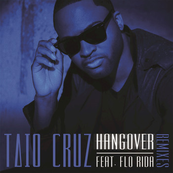 Taio Cruz - Hangover (The Remixes)