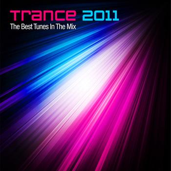 Various Artists - Trance 2011 - The Best Tunes In The Mix