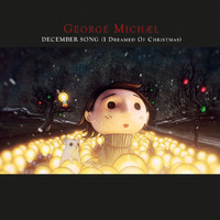 George Michael - December Song (I Dreamed Of Christmas)