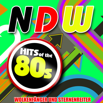 Wolkenfänger und Sternenreiter - Ndw Hits of the 80s