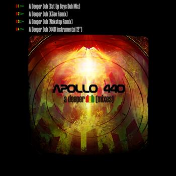 Apollo 440 - A Deeper Dub (Mixes)