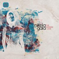 Nikola Gala - The Women I Love