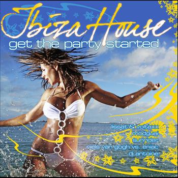 Various Artists - Ibiza House: Get The Party Started
