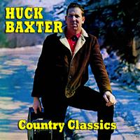 Huck Baxter - Country Classics