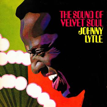 Johnny Lytle - The Sound Of Velvet Soul