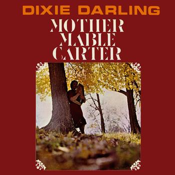 Mother Mabel Carter - Dixie Darling