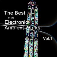 Absolute White - The Best of the Electronic Ambient Works: Vol.1