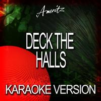 Ameritz Karaoke Band - Deck The Halls (Karaoke Version)