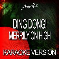 Ameritz Karaoke Band - Ding Dong! Merrily on High (Karaoke Version)