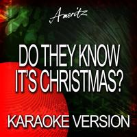 Ameritz Karaoke Band - Do They Know It's Christmas? (Karaoke Version)