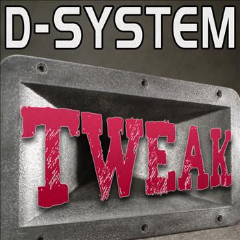 D-System - Tweak