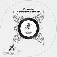 Pmonster - Sexual Wanted EP