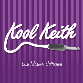 Kool Keith - Lost Masters Collection (Explicit)