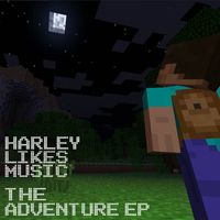 HarleyLikesMusic - The Adventure
