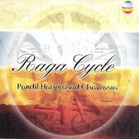 Pandit Hariprasad Chaurasia - Raga Cycle