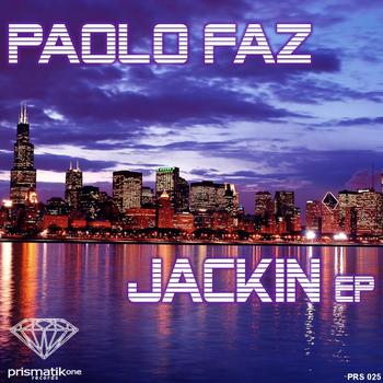 Paolo Faz - Jackin Ep