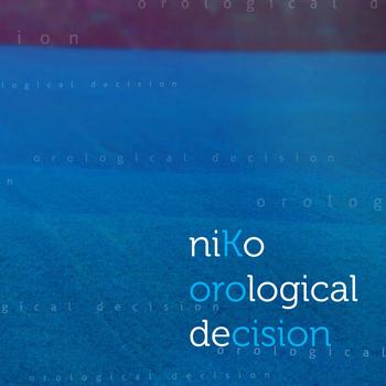 Niko - Orological Decision