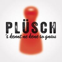 Plüsch - 'S Kennt Ne Kene So Gnau