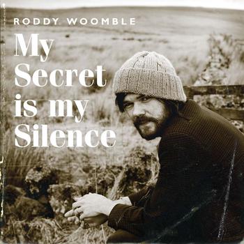 Roddy Woomble - My Secret is My Silence