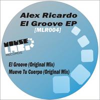 Alex Ricardo - El Groove EP