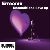 Erreome - Unconditional Love