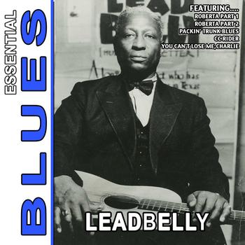 Leadbelly - Black Snake Moan - Essential Blues By Leadbelly