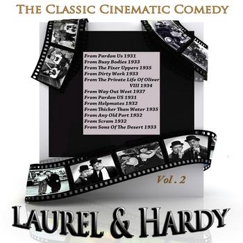 Laurel and Hardy - The Classic Cinematic Comedy - Laurel & Hardy Vol 2 (Digitally Remastered)
