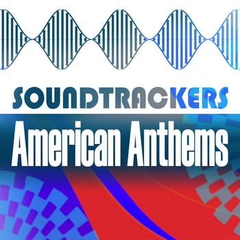 Various Artists - Soundtrackers - American Anthems