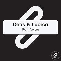Deas & Lubica - Far Away