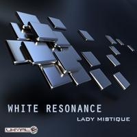 White Resonance - Lady Mistique