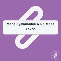 Marc Systematic & De-Masc - Texas