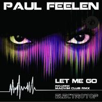 Paul Feelen - Let Me Go