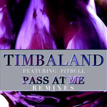 Timbaland - Pass At Me (Remixes)