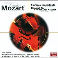 Iona Brown - W.A. Mozart:Sinfonia concertante KV 364/Konzert für Violine und Klavier KV Anh. 56