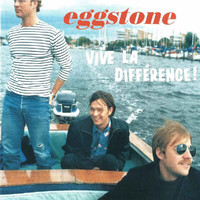 Eggstone - Vive La Differénce!