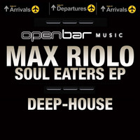 Max Riolo - Soul Eaters EP
