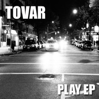 Tovar - Play EP