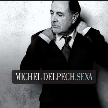 Michel Delpech - Sexa