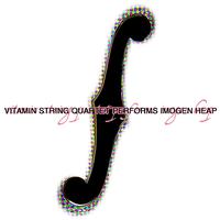 Vitamin String Quartet - Vitamin String Quartet Performs Imogen Heap