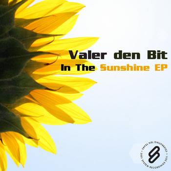 Valer den Bit - In The Sunshine  EP