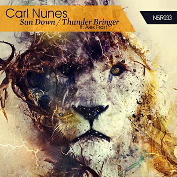 Carl Nunes - Sun Down / Thunder Bringer